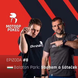 MotoGP Pokec 2026 - 8. Balaton Park