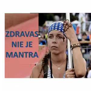 Zdravas nie je mantra