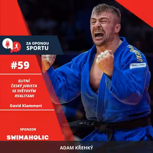 Za oponou sportu #59 - David Klammert - Elitní český judista se světovými kvalitami