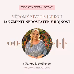 Jak změnit nedostatek v hojnost