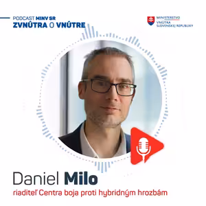 Jeden deň je niekto virológ, druhý deň odborník na vojenstvo - Daniel Milo, šéf Centra boja proti hybridným hrozbám MV SR