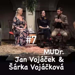 Rozhovor s MUDr. Janem Vojáčkem a Šárkou Vojáčkovou & Mariem Kubecem & Patrikem Kee