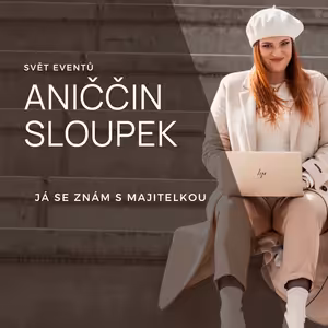Aniččin sloupek – Já se znám s majitelkou