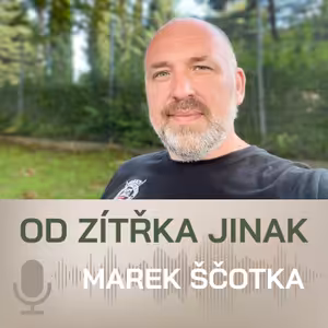 Od zítřka jinak