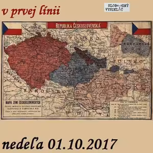 V prvej línii - 2017-10-01 Storočie Československa