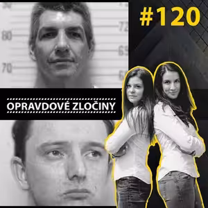 #120 - Fast Food Killer & Robert Napper