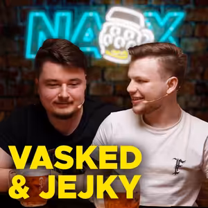 Na X #10 - Z ESB do SIN a DYN ft. Vasked & Jejky