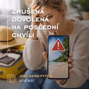 87: Zrušená dovolená na poslední chvíli