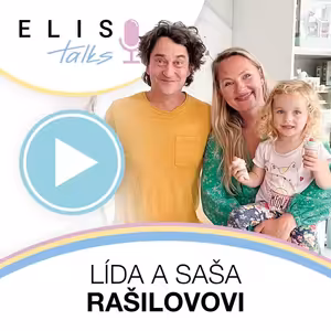 Lída a Saša Rašilovovi - Zažívají lidé ze šoubyznysu podobné radosti a strasti při výchově dětí jako vy? #3