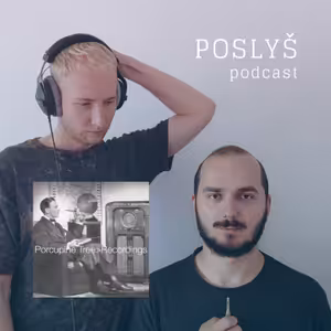 Porcupine Tree | Recordings - Poslyš 17