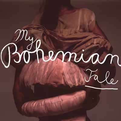 My Bohemian Tale
