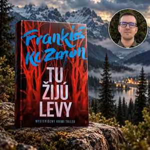 Muž, ktorý neexistuje, a zmiznutie, na ktoré sa malo zabudnúť. Nový triler Frankieho Kozmona Tu žijú levy