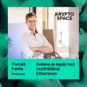 Bullish case na Solanu s Tomášem Fantou z Rockaway X