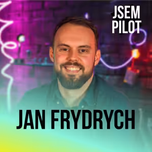 Při live streamu z FPV dronu si dovoluji víc a víc 🎙️ Jan Frydrych 🎙️| Jsem Pilot |