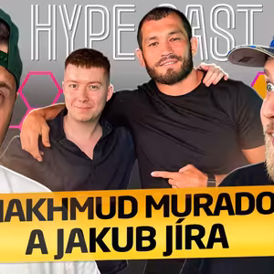 JAKUB JÍRA A MACH MURADOV Ep.263