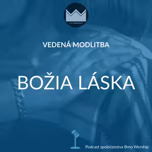 VM02 - Moja hodnota v Božej láske (modlitba)