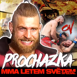 JIRKA PROCHÁZKA jako speciální host MMA LETEM SVĚTEM | SPECIÁL k UFC 300