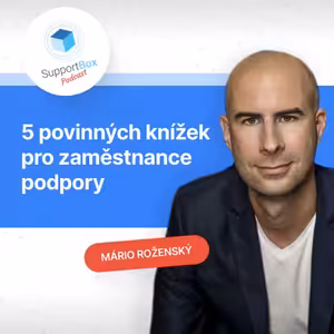 #15 - Pět povinných knížek pro zaměstnance podpory