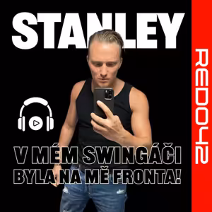 RED042 Stanley - v mém swingáči byla na mně fronta!