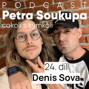 24. díl Denis Sova