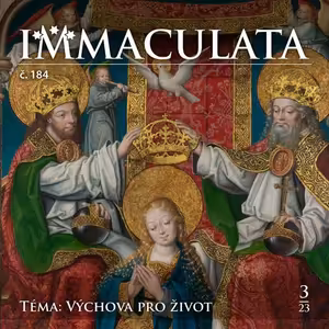 Immaculata č. 184#s08 - Bůh, učitel dobrý, laskavý a trpělivý