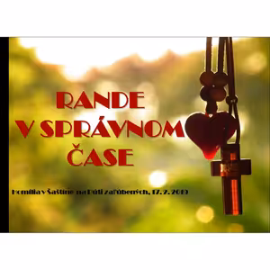 Rande: v správnom čase na správnom mieste