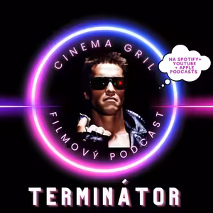#20 Cinema Girls - Terminátor I + II (James Cameron)