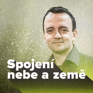 1. Spojení nebe a země: Pronásledováni, ale ne opuštěni