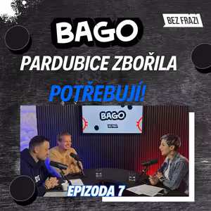 Třinec usvědčí čísla, ale spasí návrat střelce | Bago #7