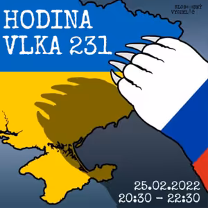 Hodina Vlka 231 - 2022-02-25