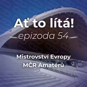 54: ME – nejvíce profesionální turnaj na světě 🌍, MČR amatérů