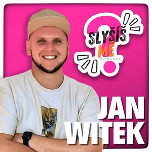 #5 JAN WITEK - PRACOVNÍ NABÍDKA V INDII A ČEKÁ MĚ I AMERIKA, POKUD NĚCO DĚLÁŠ ZE SRDCE NA MAXIMUM TAK SE TI TO MAXIMÁLNĚ VRÁTÍ...