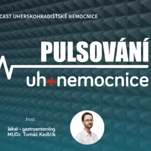 PULSOVÁNÍ - 4. podcast Uherskohradišťské nemocnice