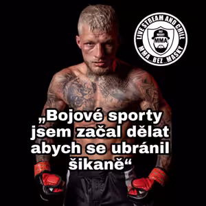 Radek Ruchy Roušal: S bojovými sporty jsem začal abych se uměl bránit šikanovali mě