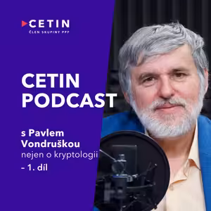 CETIN podcast – s Pavlem Vondruškou o kryptografii (první část)