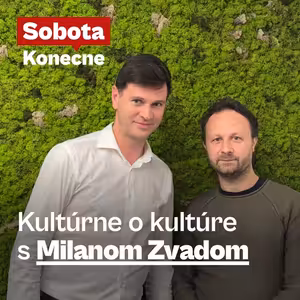Kultúrne o kultúre s Milanom Zvadom