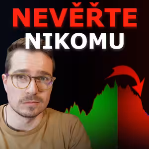 TAKTO PŘIJDETE O SVÉ PENÍZE – Investoři jsou nervózní, inflace není pod kontrolou, Burzovní výhled 11/24