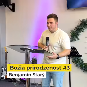 Božia prirodzenosť #3 | 17.9.2023