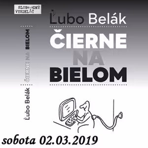 Verejné tajomstvá 244 - 2019-03-02 Čierne na bielom…