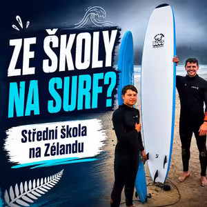 Střední škola na Novém Zélandu: surfování, outdoor education a život v Kerikeri | Tomáš