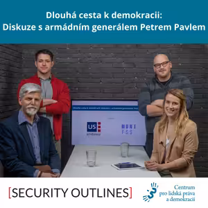 SPECIÁL Dlouhá cesta k demokracii: Diskuze s armádním generálem Petrem Pavlem