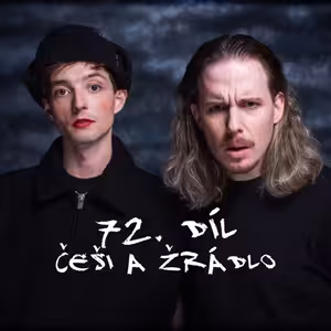 72. díl - Češi a žrádlo