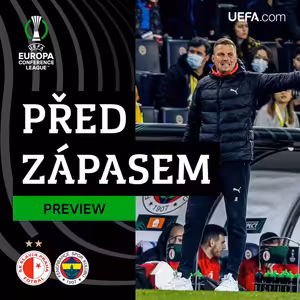 PŘED ZÁPASEM | Slavia – Fenerbahce