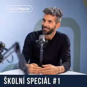 Školní speciál #1: Vzdělávání v Česku: Progres nebo chaos?