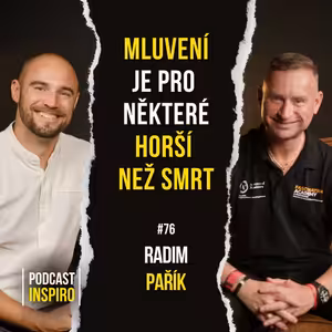 Proč se bojíme mluvit? Jak to změnit? Skvělé komunikační tipy, které vám zlepší sebevědomí i projev. Radim Pařík