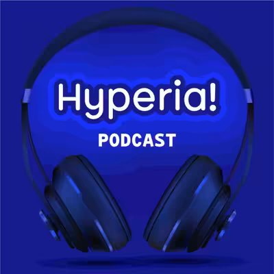 Hyperia podcast