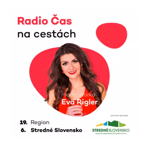 Radio Čas na cestách: Region Stredné Slovensko