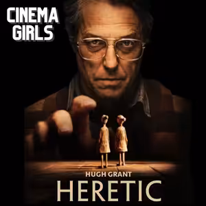 #89 Cinema Girls - Heretik