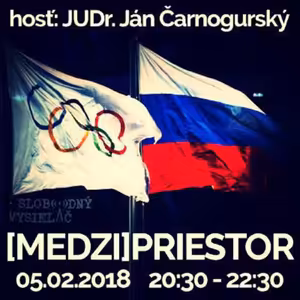 Medzipriestor 108 - 2018-02-05 Ruský šport versus Zimná olympiáda 2018