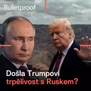 Došla Trumpovi trpělivost s Ruskem?